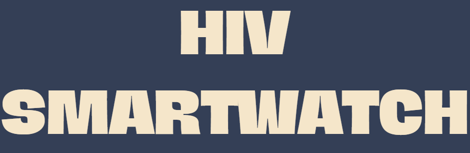 HIV SMARTWATCH Prototype Preview